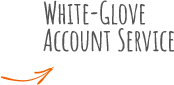white-glove account service